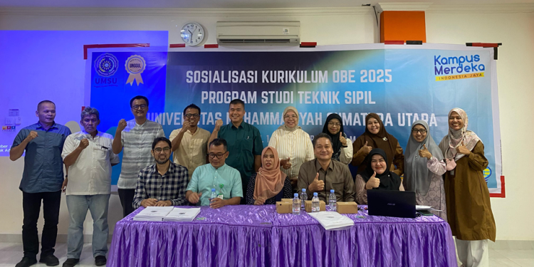 Sosialisasi Kurikulum Obe 2025  Program Studi Teknik Sipil Universitas Muhammadiyah Sumatera Utara Medan, 26 April 2025